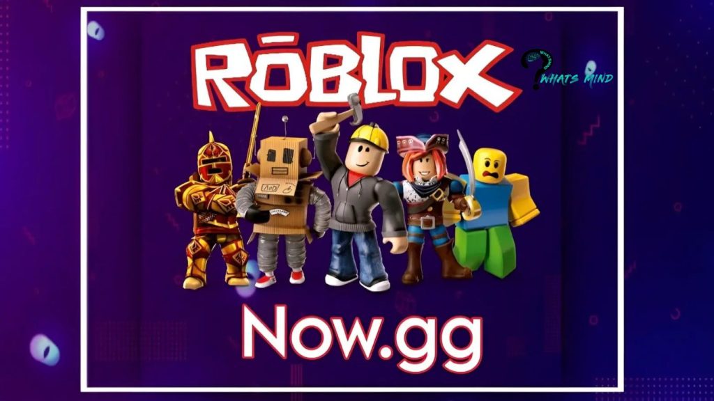 Now.gg Roblox: Play Anywhere, Anytime